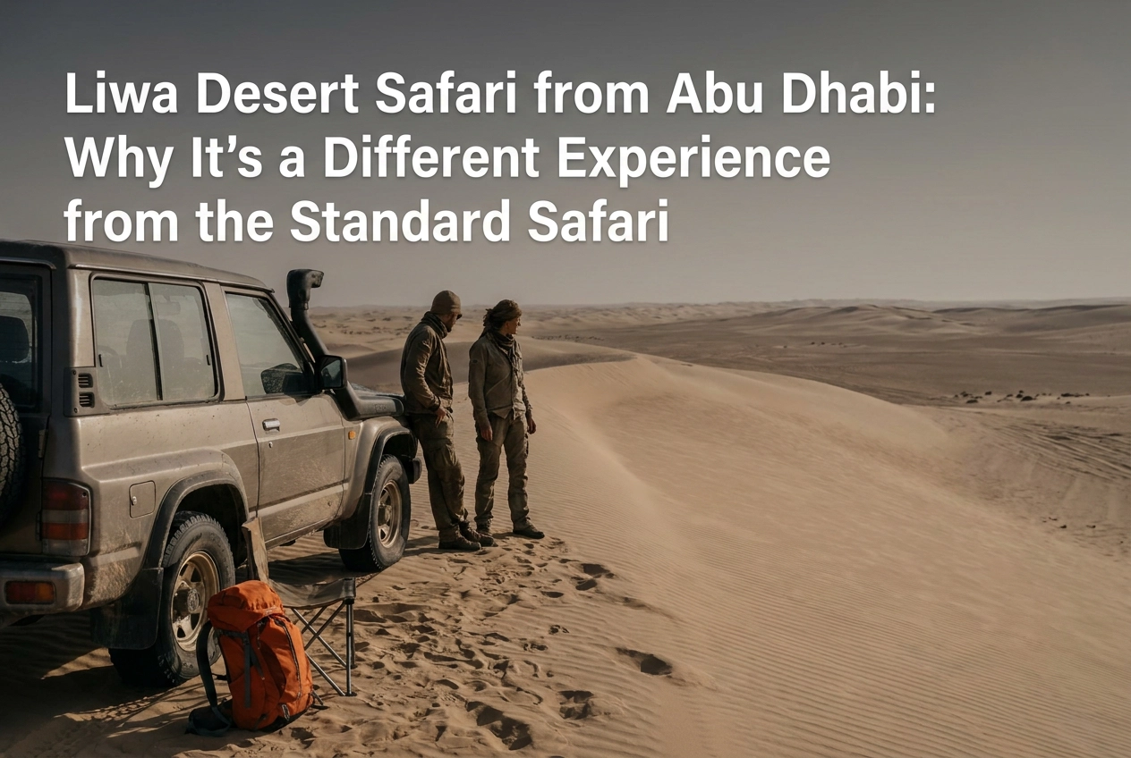 Professional header image for comparison analysis: Liwa Desert Safari from Abu Dhabi: Why It's a Different E...